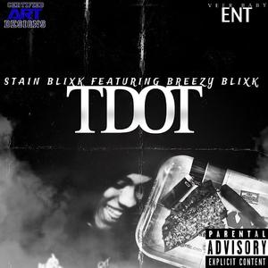 TDOT (feat. Breezy Blixky)
