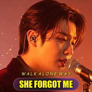 She Forgot Me