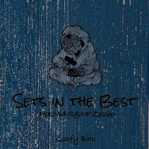 Sets in the Best (feat. Mid-S & NF Zessho)
