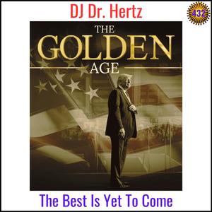 The Golden Age - The Best Is Yet To Come
