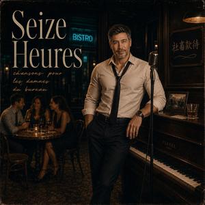 Seize Heures