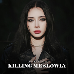Killing Me Slowly