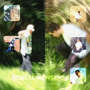 Digital Nonsense (feat. Boh Dane)