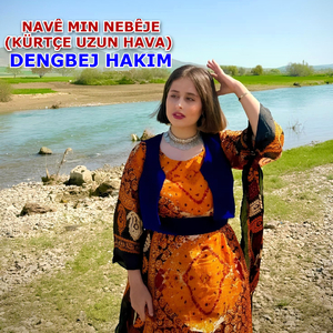 Navê Min Nebêje (Kürtçe Uzun Hava)