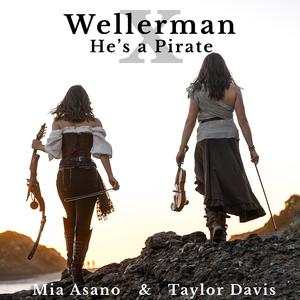 Wellerman x He's a Pirate