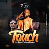 F Jay - Touch (feat. Jemax & Chewe)