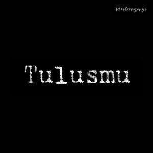 Tulusmu
