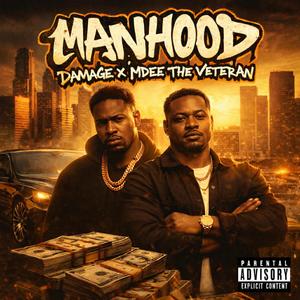 Manhood (feat. MDEE The Veteran)