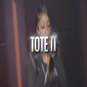TOTE IT