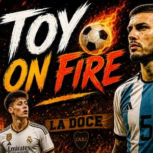 TOY ON FIRE