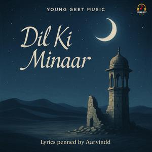 Dil Ki Minaar