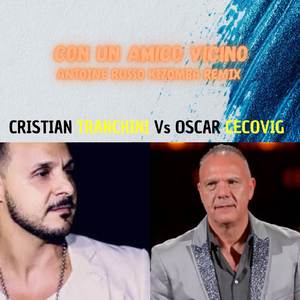 Con un amico vicino (Kizomba remix)