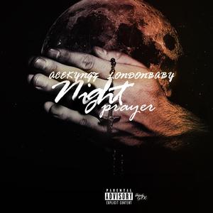 Night Prayer (feat. Londonbaby)