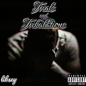 Trials and Tribulations