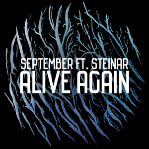 Alive Again (ft. Steinar)