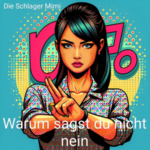 Warum Sagst Du Nicht Nein