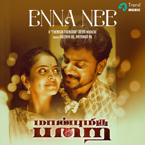 Enna Nee (From "Maanbumigu Parai")