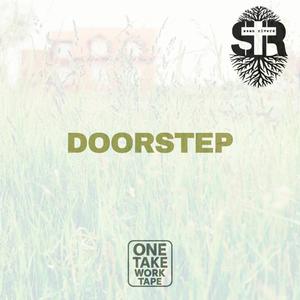 Doorstep (One Take Work Tape)