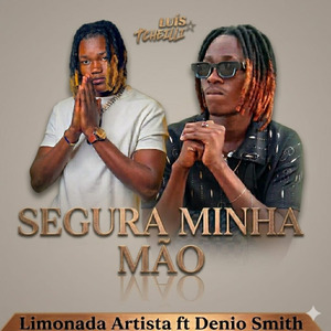 segura minha mão