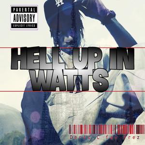Hell Up In Watts