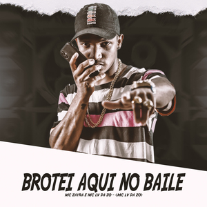 Brotei Aqui no Baile