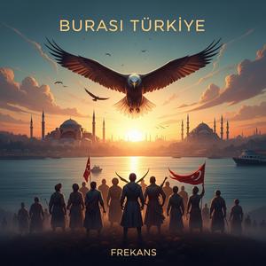 Burasi Turkiye