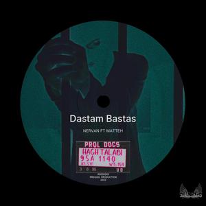 Dastam Bastas (feat. Matteh)