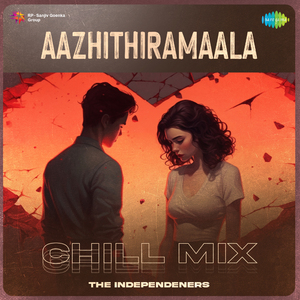 Aazhithiramaala - Chill Mix