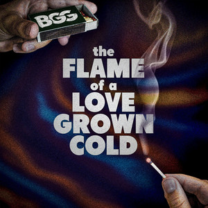 The Flame of a Love Grown Cold