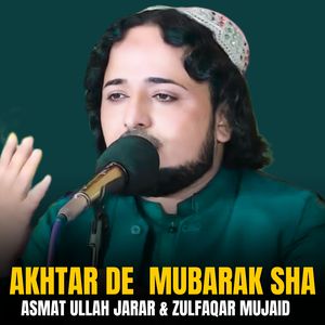 Akhtar De Mubarak Sha