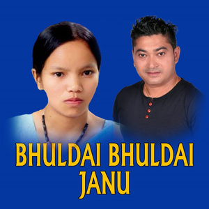 Bhuldai Bhuldai Janu