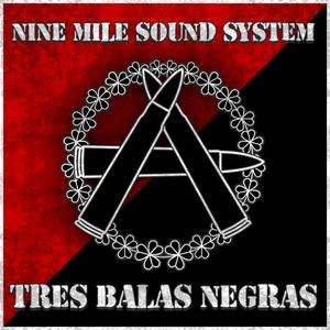 Tres Balas Riddim