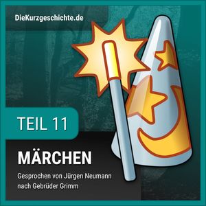 Kapitel 152: Die Klugen Leute (nach Gebrüder Grimm) Teil 3