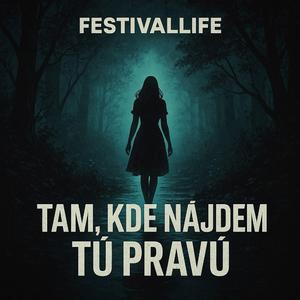 FestivalLIFE - Tam, kde nádem tú pravú