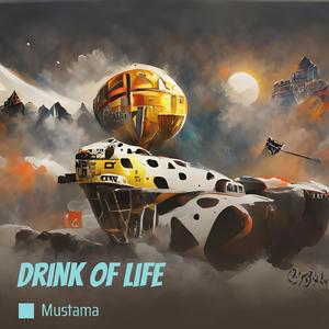 Drink of Life
