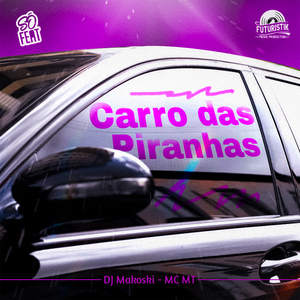Carro das Piranhas