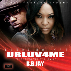 Urluv 4me (feat. B.B. Jay)