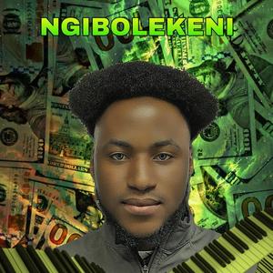 NGIBOLEKENI (HAIBO)