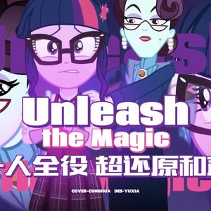 Unleash The Magic