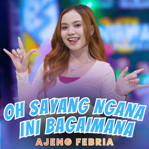 Oh Sayang Ngana Ini Bagaimana