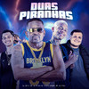 Dj Eric Fb - Duas Piranhas