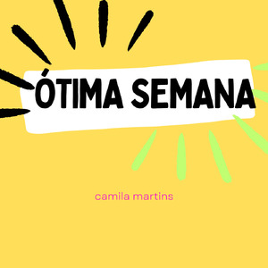 Ótima semana