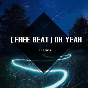 【FREE BEAT] OH YEAH