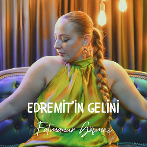 Edremit'in Gelini