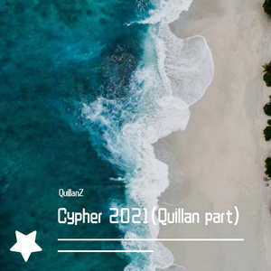 Cypher2021（Quillan Part）