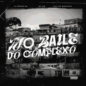 NO BAILE DO COMPLEXO