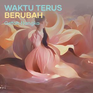 Waktu terus berubah