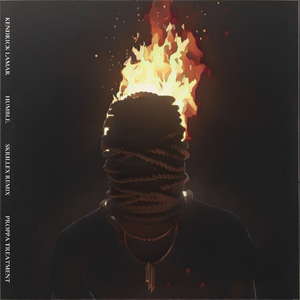 HUMBLE. (Skrillex Remix) [Proppa Treatment]