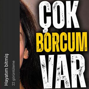 Çok Borcum Var