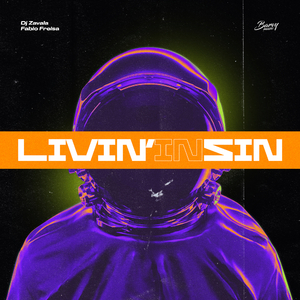 Livin' In Sin (Original Mix)